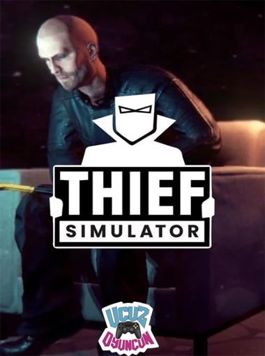 Thief Simulator